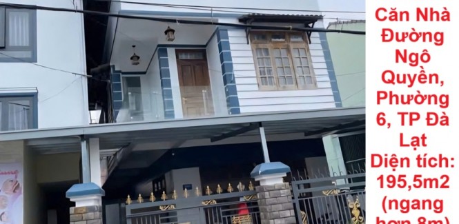 NHÀ CHÍNH CHỦ - VỊ TRÍ ĐẸP - Cần Bán Nhanh Căn Nhà Đường Ngô Quyền, Phường 6, TP Đà Lạt