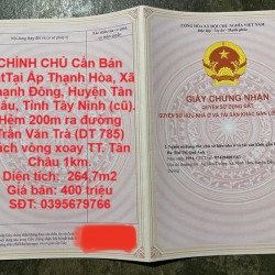 CHÍNH CHỦ Cần Bán ĐấtTại Ấp Thạnh Hòa, Xã Thạnh Đông, Huyện Tân Châu, Tỉnh Tây Ninh (cũ).