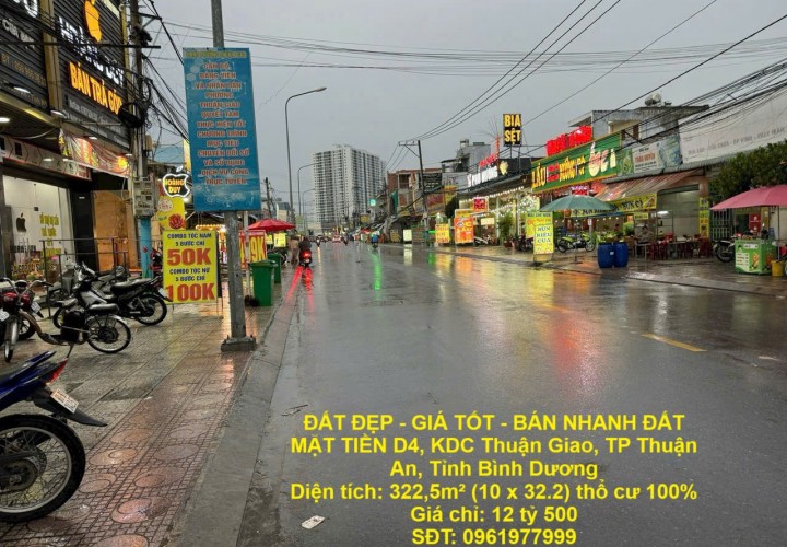 ĐẤT ĐẸP - GIÁ TỐT - BÁN NHANH ĐẤT MẶT TIỀN D4, KDC Thuận Giao, TP Thuận An, Tỉnh Bình Dương