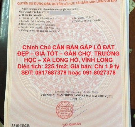 Chính Chủ CẦN BÁN GẤP LÔ ĐẤT ĐẸP – GIÁ TỐT – GẦN CHỢ, TRƯỜNG HỌC – XÃ LONG HỒ, VĨNH LONG