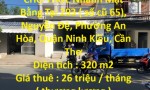 MẶT BẰNG ĐẸP- GIÁ TỐT - CHO THUÊ Nhanh Mặt Bằng Tại Quận Ninh Kiều - Cần Thơ
