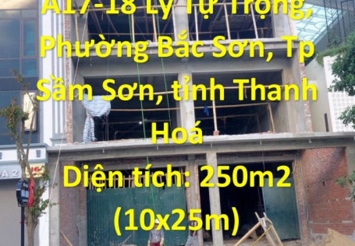 CHÍNH CHỦ BÁN NHÀ - GIÁ TỐT – Bán Nhà A17-18 Lý Tự Trọng, Bắc Sơn, Sầm Sơn, Thanh Hoá.