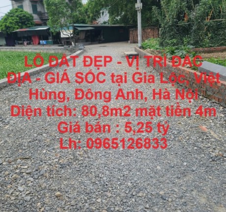 LÔ ĐẤT ĐẸP - VỊ TRÍ ĐẮC ĐỊA - GIÁ SỐC tại Việt Hùng, Đông Anh, Hà Nội