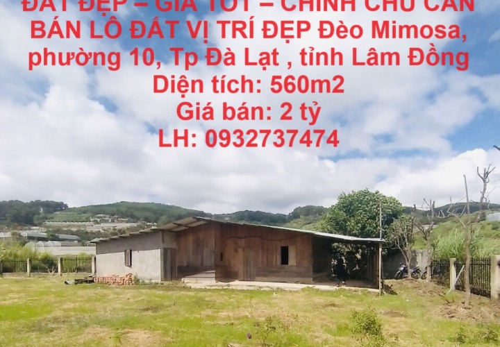 ĐẤT ĐẸP – GIÁ TỐT – CHÍNH CHỦ CẦN BÁN LÔ ĐẤT VỊ TRÍ ĐẸP Gần Thôn Lủng Kẻng, Đà Lạt