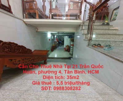 Cần Cho Thuê Nhà Tại 21 Trần Quốc Hoàn, phường 4, Tân Bình, HCM