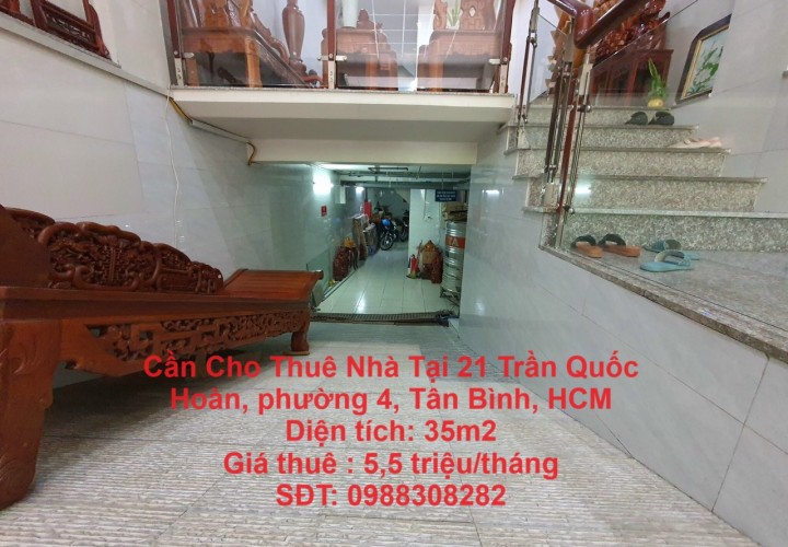 Cần Cho Thuê Nhà Tại 21 Trần Quốc Hoàn, phường 4, Tân Bình, HCM