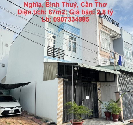 Nhà Đẹp - Giá Tốt - Chính Chủ Cần Bán Nhà Lê Quang Chiểu, Phường Bùi Hữu Nghĩa, Bình Thuỷ, Cần Thơ