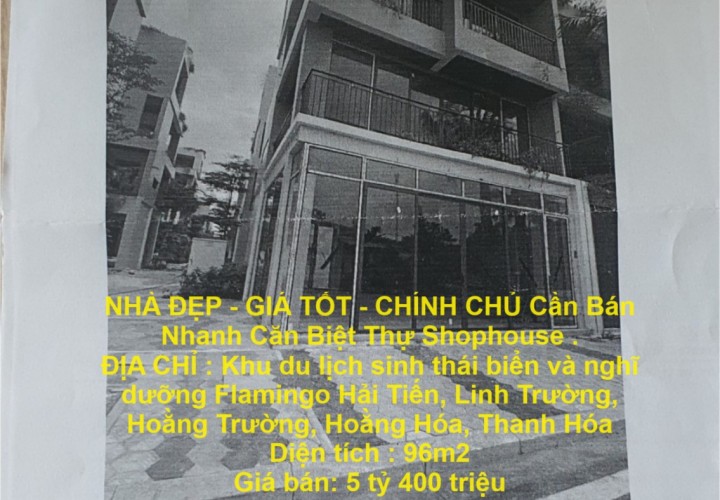 NHÀ ĐẸP - GIÁ TỐT - CHÍNH CHỦ Cần Bán Nhanh Căn Biệt Thự Shophouse .