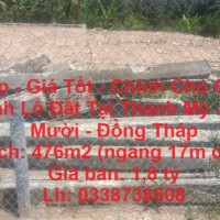 Đất Đẹp - Giá Tốt - Chính Chủ Cần Bán Nhanh Lô Đất Tại Thanh Mỹ - Tháp Mười - Đồng Tháp