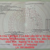 Chính Chủ Cần Bán 3 Lô Đất Liền Kề Vị Trí Đẹp Tại Phường Phú Khương - TP Bến Tre, Bến Tre