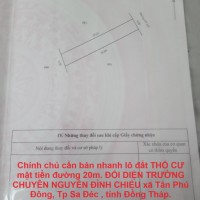 Chính chủ cần bán nhanh lô đất THỔ CƯ mặt tiền đường 20m. ĐỐI DIỆN TRƯỜNG CHUYÊN NGUYỄN ĐÌNH CHIỂU