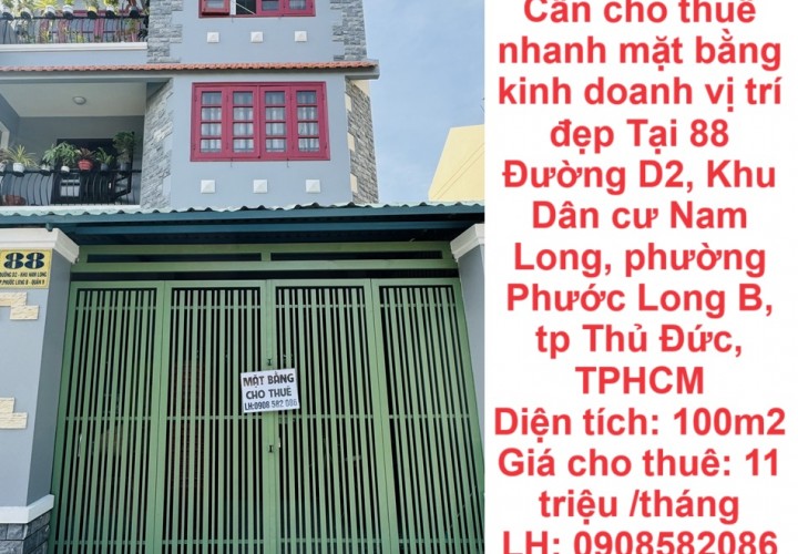 Cần cho thuê nhanh mặt bằng kinh doanh vị trí đẹp Tại phường Phước Long B, tp Thủ Đức, TPHCM