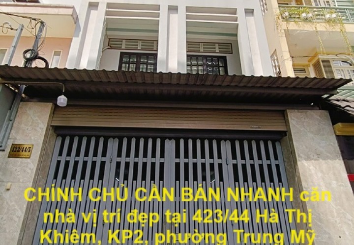 CHÍNH CHỦ CẦN BÁN NHANH căn nhà vị trí đẹp tại quận 12, TPHCM