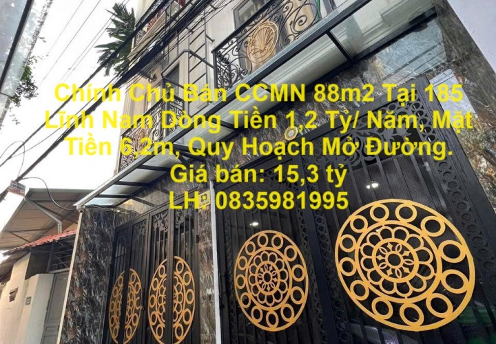 Chính Chủ Bán CCMN 88m2 Tại 185 Lĩnh Nam Dòng Tiền 1,2 Tỷ/ Năm, Mặt Tiền 6,2m, Quy Hoạch Mở Đường.