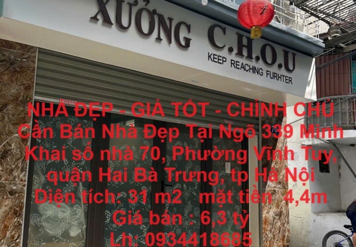 NHÀ ĐẸP - GIÁ TỐT - CHÍNH CHỦ Cần Bán Nhà Đẹp Tại Phường Vĩnh Tuy, Hai Bà Trưng, Hà Nội