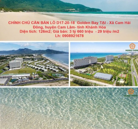 CHÍNH CHỦ CẦN BÁN LÔ D17-20-18 Golden Bay TẠI - Xã Cam Hải Đông, huyện Cam Lâm- tỉnh Khánh Hòa