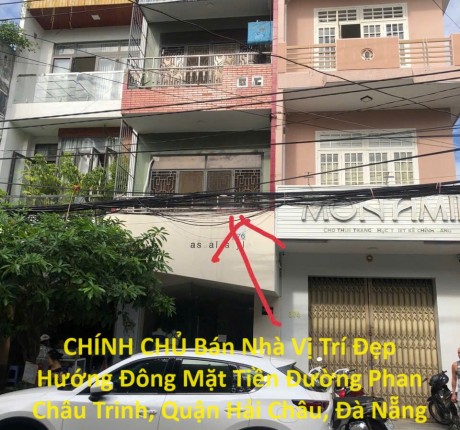 CHÍNH CHỦ Bán Nhà Vị Trí Đẹp Hướng Đông Mặt Tiền Đường Phan Châu Trinh, Quận Hải Châu, Đà Nẵng