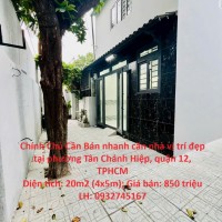 Chính Chủ Cần Bán nhanh căn nhà vị trí đẹp tại quận 12, TPHCM