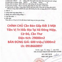 CHÍNH CHỦ Cần Bán Gấp Đất 3 Mặt Tiền Vị Trí Đắc Địa Tại Xã Đông Hiệp, Cờ Đỏ, Cần Thơ