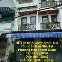 HOT !!! NHÀ Chính Chủ - Giá Tốt - Cần Bán Nhà Tại Phường Hoà Thạnh Quận Tân Phú , HCM