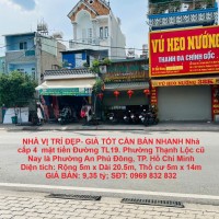 NHÀ VỊ TRÍ ĐẸP- GIÁ TỐT CẦN BÁN NHANH Nhà cấp 4  mặt tiền Đường TL19. Phường Thạnh Lộc cũ