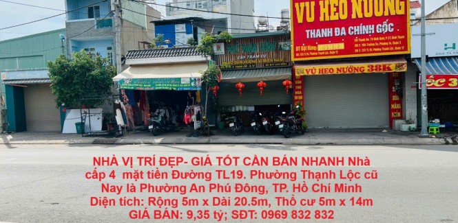 NHÀ VỊ TRÍ ĐẸP- GIÁ TỐT CẦN BÁN NHANH Nhà cấp 4 mặt tiền Đường TL19. Phường Thạnh Lộc cũ