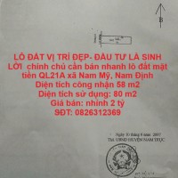 LÔ ĐẤT VỊ TRÍ ĐẸP- ĐẦU TƯ LÀ SINH LỜI  chính chủ cần bán nhanh lô đất mặt tiền QL21A xã Nam Mỹ, Nam Định