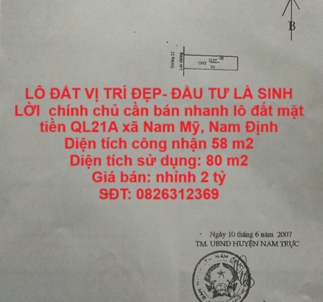 LÔ ĐẤT VỊ TRÍ ĐẸP- ĐẦU TƯ LÀ SINH LỜI chính chủ cần bán nhanh lô đất mặt tiền QL21A xã Nam Mỹ, Nam Định