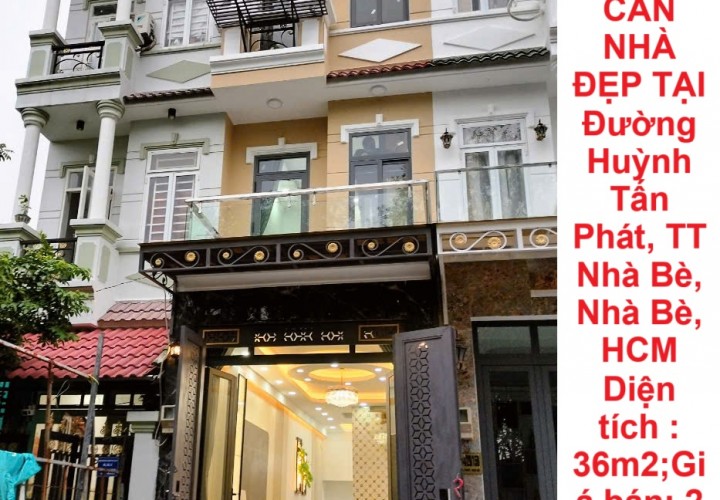 BÁN NHÀ – MUA 1 TẶNG 1, MUA 1 ĐƯỢC 2  CĂN NHÀ ĐẸP TẠI  Đường Huỳnh Tấn Phát, TT Nhà Bè, Nhà Bè, HCM