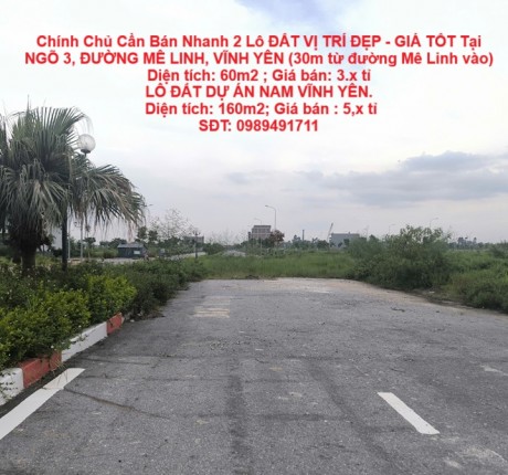 Chính Chủ Cần Bán Nhanh 2 Lô ĐẤT VỊ TRÍ ĐẸP - GIÁ TỐT Tại Vĩnh Yên, Vĩnh Phúc