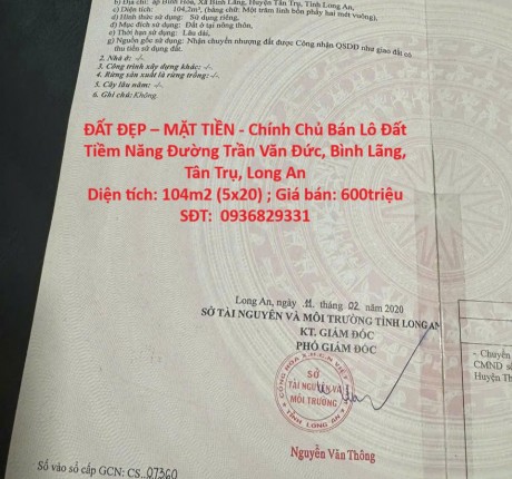 ĐẤT ĐẸP – MẶT TIỀN - Chính Chủ Bán Lô Đất Tiềm Năng Đường Trần Văn Đức, Bình Lãng, Tân Trụ, Long An