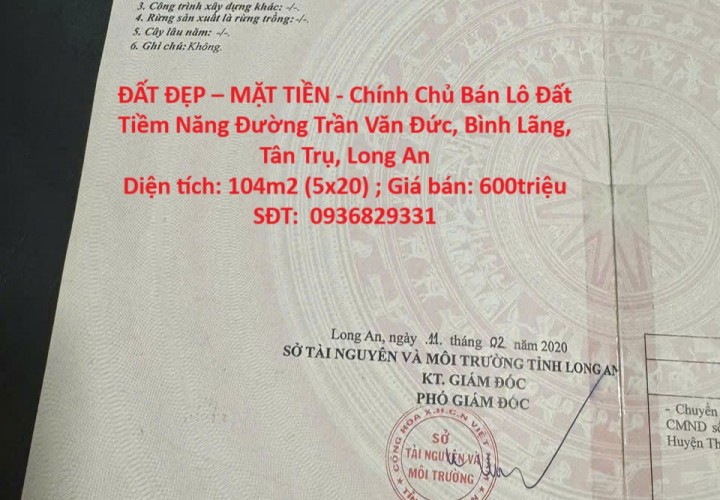 ĐẤT ĐẸP – MẶT TIỀN - Chính Chủ Bán Lô Đất Tiềm Năng Đường Trần Văn Đức, Bình Lãng, Tân Trụ, Long An