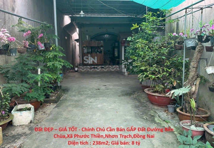Đất ĐẸP – GIÁ TỐT - Chính Chủ Cần Bán GẤP Đất Đường Bến Chùa,Xã Phước Thiền,Nhơn Trạch,Đồng Nai