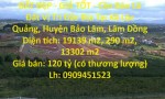 ĐẤT ĐẸP - GIÁ TỐT - Cần Bán Lô Đất Vị Trí Đắc Địa Tại Xã Lộc Quảng, Huyện Bảo Lâm, Lâm Đồng
