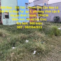 Đất Đẹp - Giá Tốt - Chính Chủ Cần Bán Lô Đất Vị Trí Đẹp Tại huyện Bình Chánh TPHCM