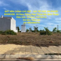 ĐẤT NỀN CHÍNH CHỦ ĐẸP - GIÁ TỐT KDC AN PHƯỚC RIVERSIDE- Xã Hàm Thắng Hàm Thuận Bắc Bình Thuận