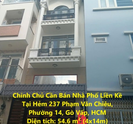 Chính Chủ Cần Bán Nhà Phố Liền Kề Tại Hẻm 237 Phạm Văn Chiêu, Phường 14, Gò Vấp, HCM