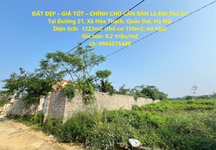 ĐẤT ĐẸP – GIÁ TỐT – CHÍNH CHỦ CẦN BÁN Lô Đất Thổ Cư Tại Hòa Thạch, Quốc Oai, Hà Nội