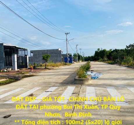 ĐẤT ĐẸP – GIÁ TỐT- CHÍNH CHỦ BÁN LÔ ĐẤT TẠI phường Bùi Thị Xuân, TP Quy Nhơn, Bình Định