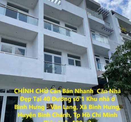 CHÍNH CHỦ Cần Bán Nhanh Căn Nhà Đẹp Tại Huyện Bình Chánh, TP HCM