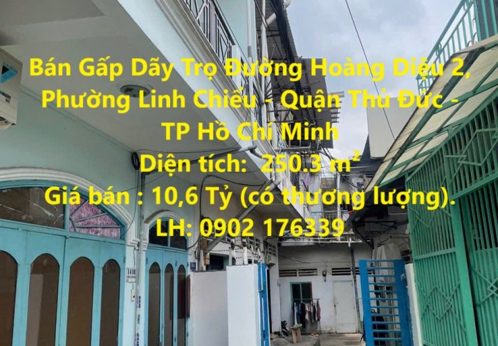 Bán Gấp Dãy Trọ Đường Hoàng Diệu 2, Phường Linh Chiểu - Quận Thủ Đức - TP Hồ Chí Minh