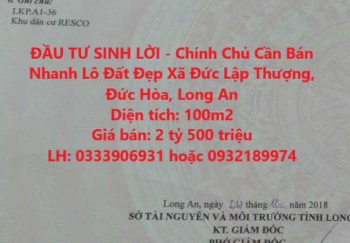 ĐẦU TƯ SINH LỜI - Chính Chủ Cần Bán Nhanh Lô Đất Đẹp Xã Đức Lập Thượng, Đức Hòa, Long An