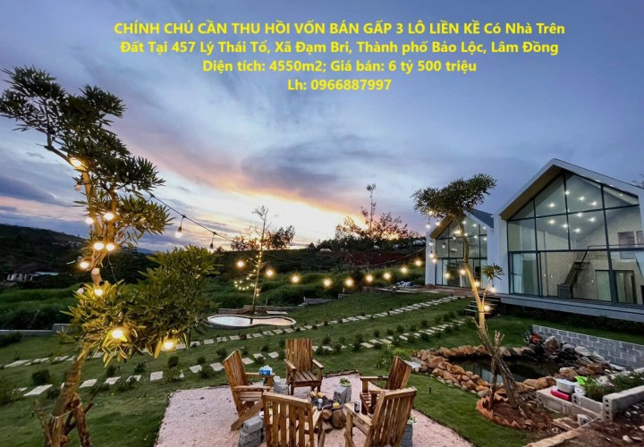 CHÍNH CHỦ CẦN THU HỒI VỐN BÁN GẤP 3 LÔ LIỀN KỀ Có Nhà Trên Đất Tại Đạm Bri, TP Bảo Lộc