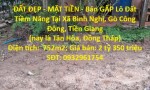 ĐẤT ĐẸP - MẶT TIỀN - Bán GẤP Lô Đất Tiềm Năng Tại Xã Bình Nghị, Gò Công Đông, Tiền Giang