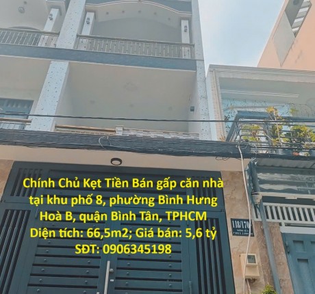 HOT HOT Nhà Đẹp- Giá tốt Chính Chủ Kẹt Tiền Bán gấp căn nhà tại quận Bình Tân, TPHCM