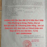 VỊ TRÍ ĐẸP - GIÁ TỐT -CHÍNH CHỦ Cần Bán đất Vị Trí Đắc Địa 2 Mặt Tiền Phường Ia Kring, Pleiku, Gia Lai