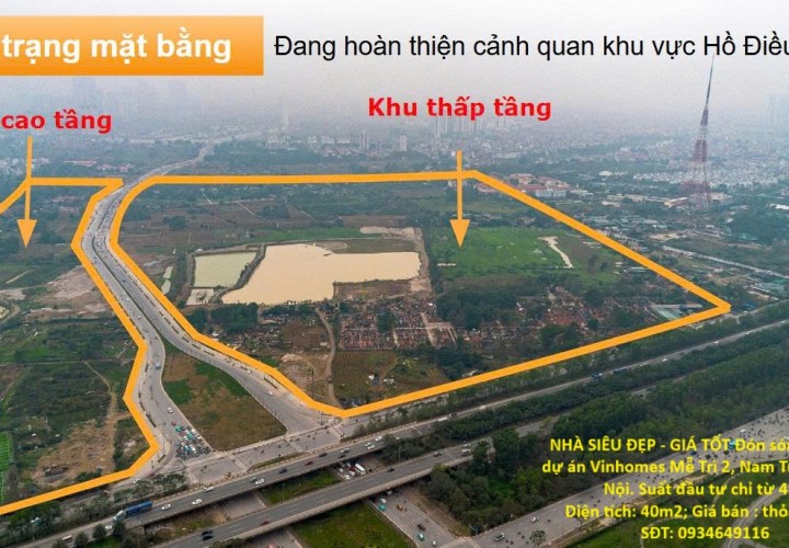 NHÀ SIÊU ĐẸP - GIÁ TỐT Đón sóng đầu cơ dự án Vinhomes Mễ Trì 2, Nam Từ Liêm- Suất đầu tư chỉ từ 4 tỷ