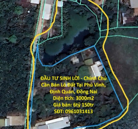 ĐẦU TƯ SINH LỜI - Chính Chủ Cần Bán Lô Đất Tại Phú Vinh, Định Quán, Đồng Nai