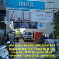 HOT HOT- CẦN BÁN  GẤP LÔ ĐẤT ĐẸP Đường Lê Văn Hiến, P Khuê Mỹ,Q Ngũ Hành Sơn, TP Đà Nẵng- ĐÀ NẴNG