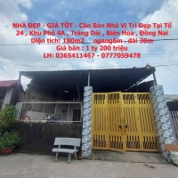 NHÀ ĐẸP - GIÁ TỐT - Cần Bán Nhà Vị Trí Đẹp Tại Tổ 24 , Khu Phố 4A , Trảng Dài , Biên Hòa , Đồng Nai